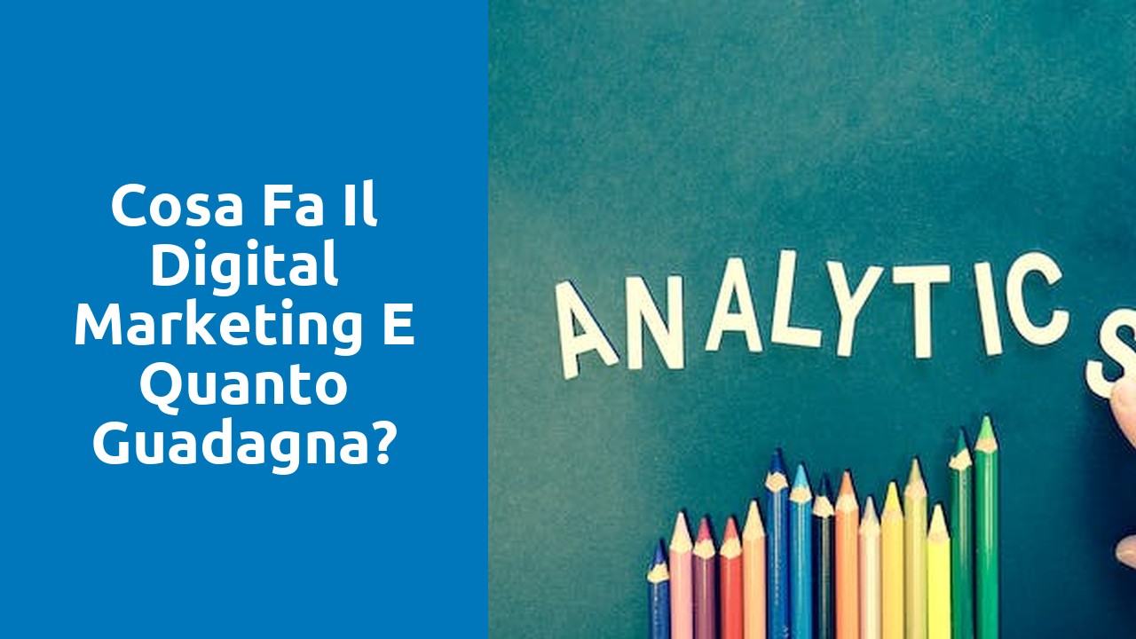 Cosa fa il digital marketing e quanto guadagna?